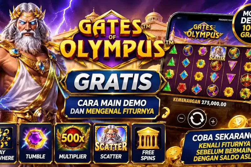 Gates of Olympus Gratis: Cara Main Demo dan Mengenal Fiturnya